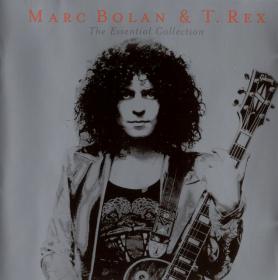 Marc Bolan & T Rex - The Essential Collection 2002 only1joe 320MP3