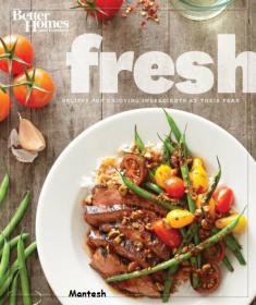 Better Homes and Gardens - Fresh Recipes for Enjoying Ingredients at Their Peak -Mantesh