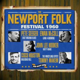 Newport Folk Festival 1960(folk)(mp3@320)[rogercc]