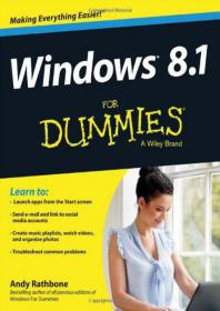 Windows 8.1 For Dummies - The bestselling book on Windows, now updated for the new 8.1 features