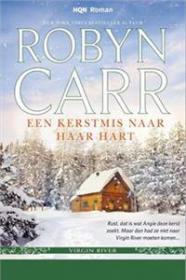 Robyn Carr - Een Kerstmis naar haar hart