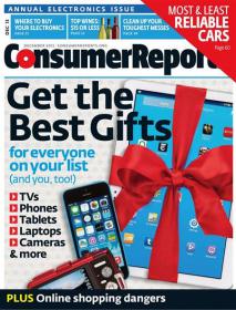 Consumer Reports - Get the Best Gift for Everyone on Your List and YOU Too    (December 2013)