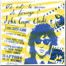 John Cooper Clarke - Ou Est La Maison Du Fromage [1978] [MP3@VBR]