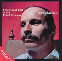 Joe Zawinul - The Rise & Fall Of The Third Stream - Money In The Pocket (1994) [EAC-FLAC]