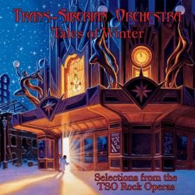 Trans-Siberian Orchestra - Tales of Winter- Selections from the TSO Rock Operas [2013] [Mp3-320]-V3nom [GloRG]