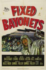 Fixed Bayonets!  (War Action 1951)  Richard Basehart, Gene Evans & Michael O'Shea
