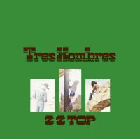 ZZ Top - Tres Hombres [1973](2006 Remaster) mp3@320-kawli