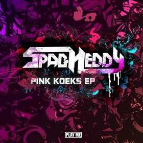 [RG REBOOT] Spag Heddy - Pink Koeks EP (2013) [PLAY099]