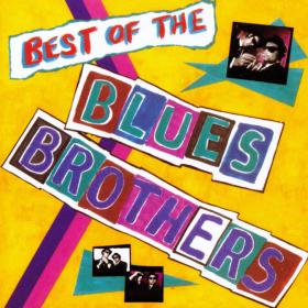 The Blues Brothers - Best of the Blues Brothers (1981) [EAC-FLAC]