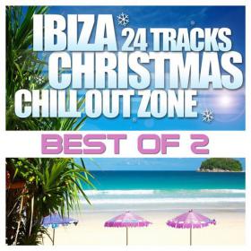 VA - The Best of Ibiza Christmas 24 Tracks Chill Out Zone Vol  2 (2013)