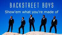 Backstreet Boys - Show 'Em What You're Made Of 720p x264 AAC E-Subs [GWC]