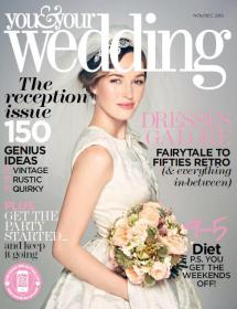 You and Your Wedding - The reception issue genius idias plus get the party started (November - December 2013)