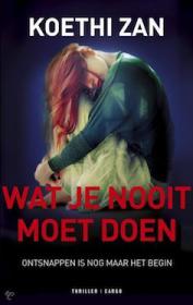 Koethi Zan - Wat je nooit moet doen. NL Ebook. DMT