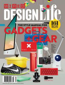 Wired USA - Design Life Special Edition +The Style Manual for Gadgets+Gear(February 2014) Design Life Special Edition