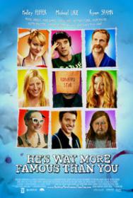 Hes Way More Famous Than You 2013 WEB-DL 1080p CINEMANIA