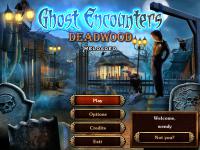 Ghost Encounters_Deadwood - Reloaded  [Wendy99] ~ Maraya21