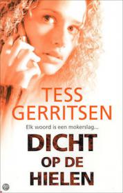 Tess Gerritsen - Dicht op de hielen. NL Ebook. DMT