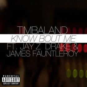 01 Know Bout Me (feat  JAY Z, Drake & James Fauntleroy) [Explicit Version]
