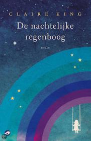 Claire King - De nachtelijke regenboog. NL Ebook. DMT