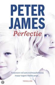 Peter James - Perfectie. NL Ebook. DMT