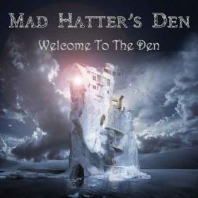 Mad Hatter's Den - Welcome To The Den (2013)