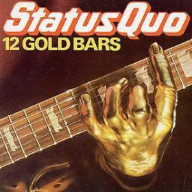 Status Quo - 12 Gold Bars (1980) Flac EAC peaSoup