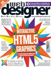 Web Designer - Interactive HTML 5 Graphics + 99 Fresh Fonts (Issue 215, 2013)