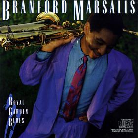 Branford Marsalis  - Royal Garden Blues (1986) [EAC-FLAC]