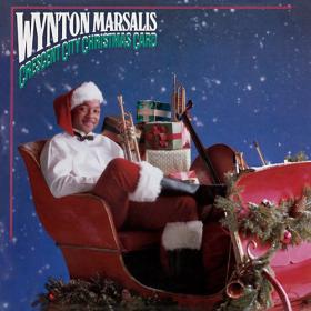 Wynton Marsalis - Crescent City Christmas Card (1989) [EAC-FLAC]