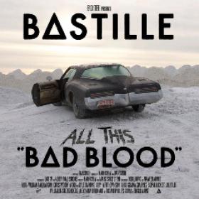 Bastille - All This Bad Blood CD1 (2013) [MOFFAT]