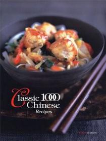 Classic 1000 Chinese Recipes - Wendy Hobson - Yeal