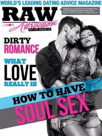 Raw Attraction - Dirty Romance ,What Love Really is (How To Have Soul Sex 2013)