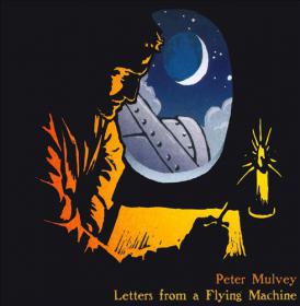 Peter Mulvey - Letters from a Flying Machine