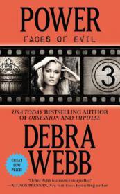 Power - [Faces of Evil, #3] - Debra Webb
