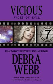 Vicious - [Faces of Evil, #7] - Debra Webb