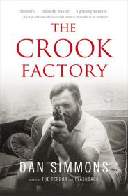 The Crook Factory - Dan Simmons