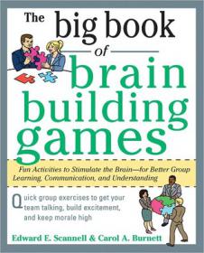 The Big Book of Brain Building Games - Edward E. Scannell & Carol A. Burnett