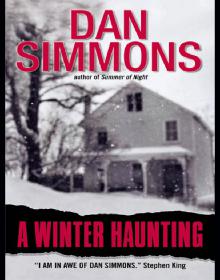 A Winter Haunting - Dan Simmons