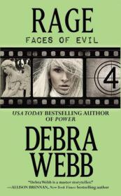 Rage - [Faces of Evil, #4] - Debra Webb