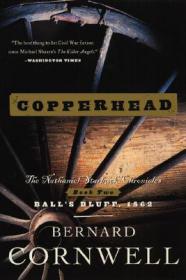 Copperhead - (The Nathaniel Starbuck Chronicles, #2) - Bernard Cornwell