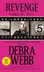 Revenge - [Faces of Evil, #5] - Debra Webb