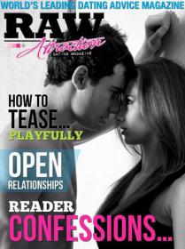 Raw Attraction - How to Tease Playfully+ Open Relationship (Issue 3, 2013)