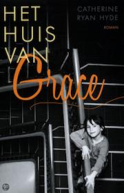 Catherine Hyde - Het huis van Grace. NL Ebook. DMT