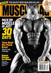 MuscleMag International - Pack On Muscle in Just 30 Days + Your Best Six-Pack Ever (December 2013)