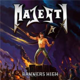 Majesty - Banners High (2013)[Limited Edition]