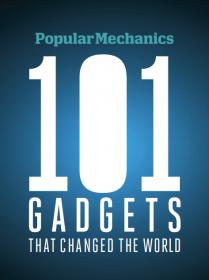 Popular Mechanics 101 Gadgets - 2013