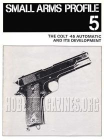 Small Arms Profile 05 Colt45