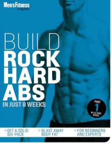 Men's Fitness - Build Rock Hard Abs (2013)