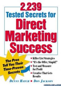 2,239 Tested Secrets For Direct Marketing Success by Denny Hatch, Don Jackson