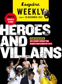 Esquire Weekly UK - Heroes nad Villains (Issue 17, 26 December 2013)